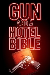 Фильм Пистолет и Библия в отеле (2019)
